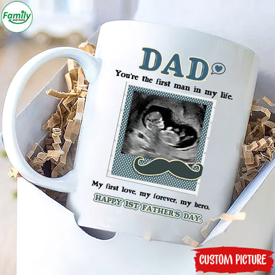 Dad You're the first man in my life. My first love, my forever, my hero-nt Mug