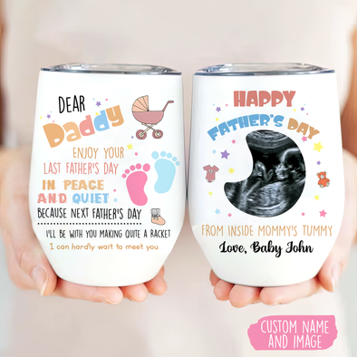 Personalized Gift For Future Daddy I Can Hardly Wait To Meet You Wine Tumbler  - PP - TT2604229 1