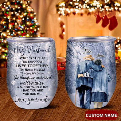 Gift For Husband Love Your Wife Wine Tumbler  - NT - TT2110213 1