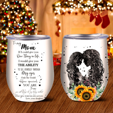 Gift For Mom I Love You Forever And Always Wine Tumbler - Nt - TT2110212