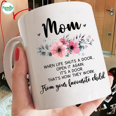 Mom From your favourite child Mugs
