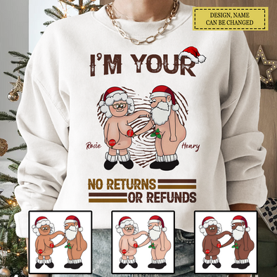 Personalized Gift For Matching Couple, Anniversary Gifts I'm Yours No Returns Or Refunds T-shirt, Hoodie, Sweatshirt LHT-TS221122