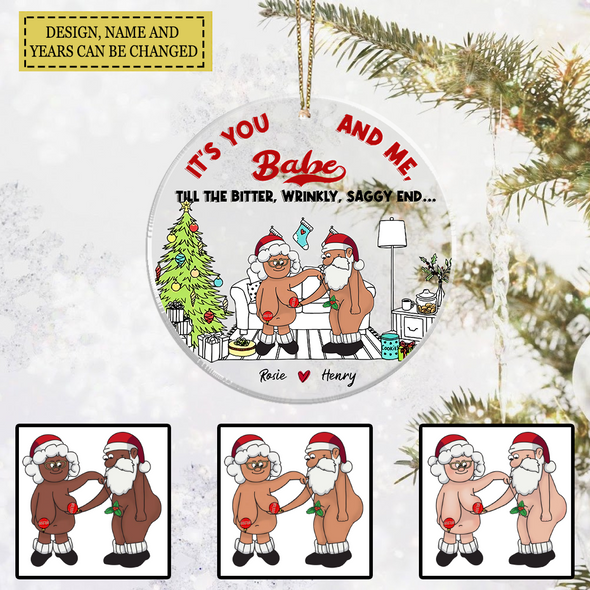 It’s You And Me Babe Till The Bitter Wrinkly Saggy End - Gift For Couples, Husband Wife- LHT-TS281122