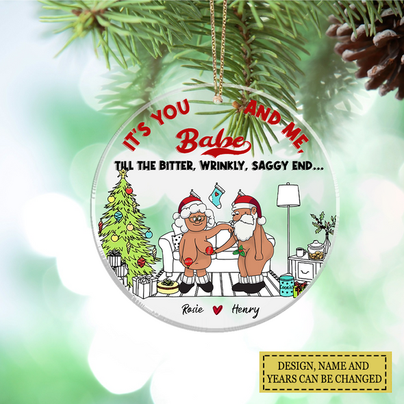 It’s You And Me Babe Till The Bitter Wrinkly Saggy End - Gift For Couples, Husband Wife- LHT-TS281122