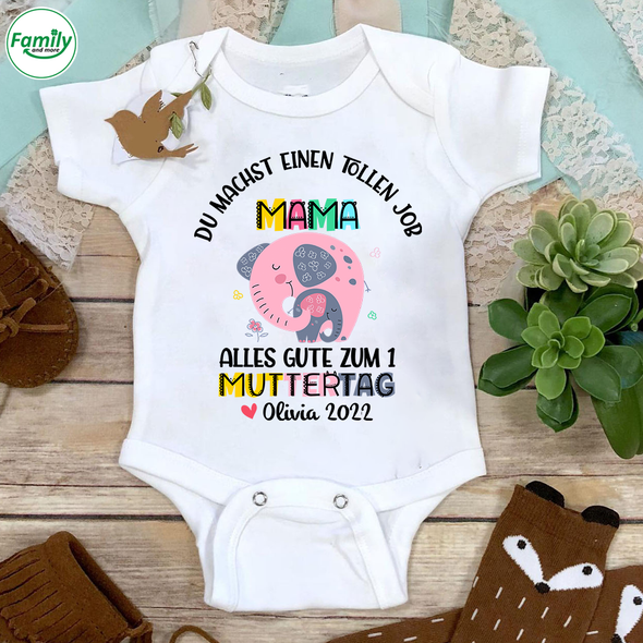Du Machst Einen Tollen Job Mama Baby Onesie - AD05045