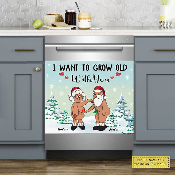 I Want To Grow Old With You Version 2 - Merry Christmas & Happy New Year - Personalized Dishwasher Covers - Christmas Gift For Couple LHT-LTT201122