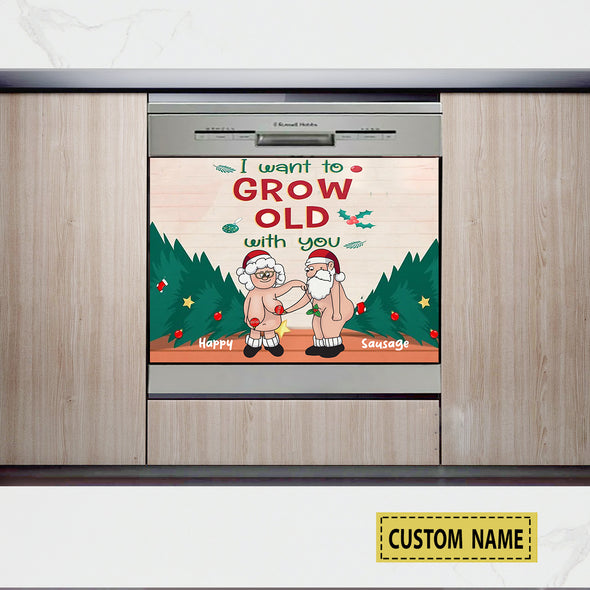 I Want To Grow Old With You - Merry Christmas & Happy New Year - Personalized Dishwasher Covers - Christmas Gift For Couple LHT-LTT201122