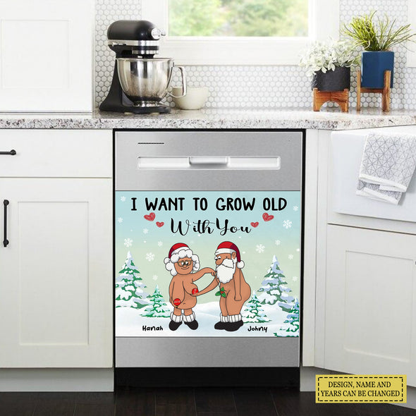 I Want To Grow Old With You Version 2 - Merry Christmas & Happy New Year - Personalized Dishwasher Covers - Christmas Gift For Couple LHT-LTT201122