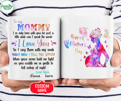 I love you mommy right now I feel the safest Mugs