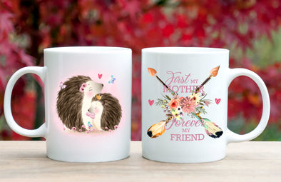 First My Mother Forever My Friend Mugs