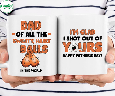 I'm glad I shot out of yours Happy Father's Day-mc Mugs