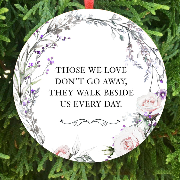 Personalized Gift For Memorial Ornament Those We Love Don't Go Away Ornamnet - pp