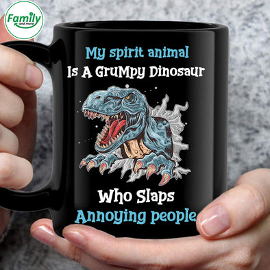 My spirit animal is a grumpy dinosaur-mc Mugs