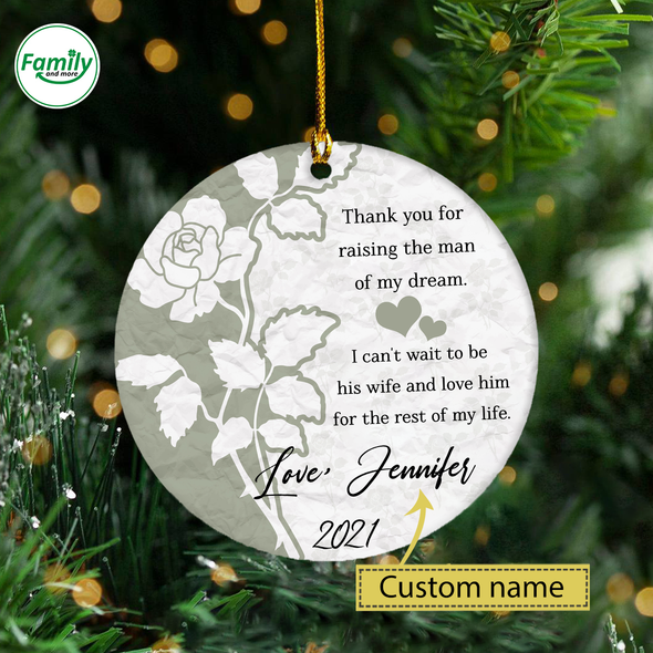 Gift For Mother In Law Thank You For Raising The Man Of My Dream Ornament - Nt