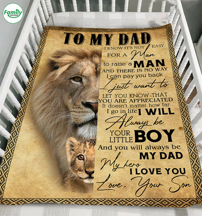 Always be your little boy My hero I love you-mc Fleece Blanket