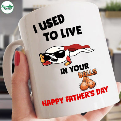 I use to live in your balls-mc Mugs