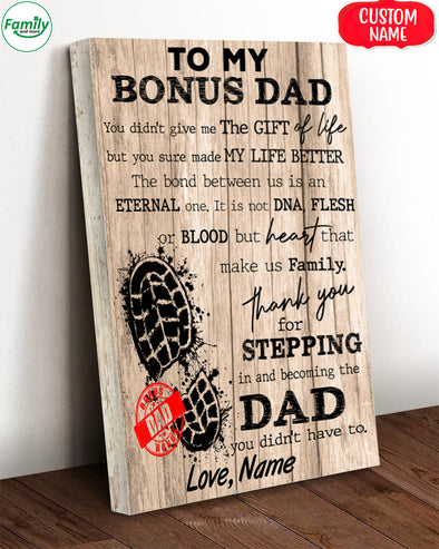 To my Bonus Dad Thanks you for Stepping Dad-mc Gallery Wrapped Canvas Prints