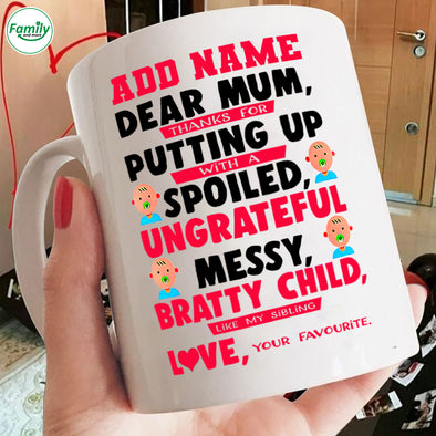 Happy Mother's Day Thanks You Putting Up Mugs