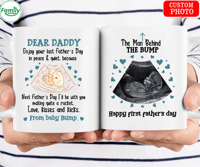 The Man Behind The Bump Happy First Father's Day-mc Mug