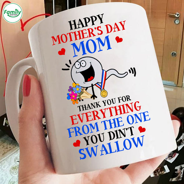 Happy mother's Day Thank you for EveryThing Mugs