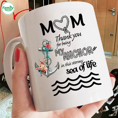 Happy Mother's Day Thank You Being My Anchor Mugs