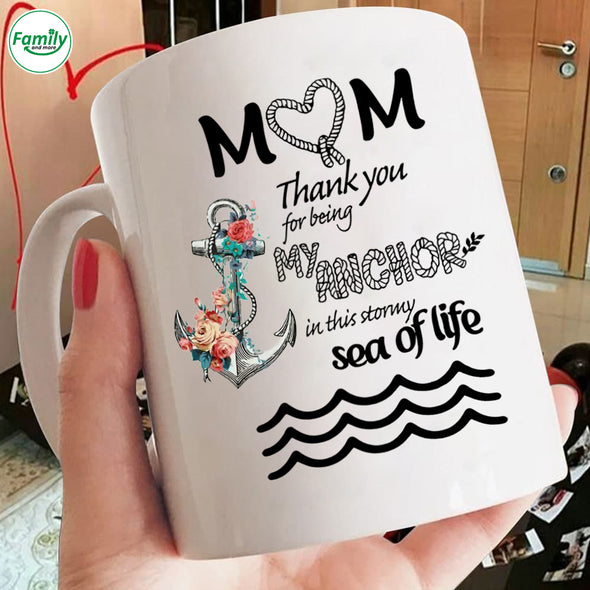Happy Mother's Day Thank You Being My Anchor Mugs