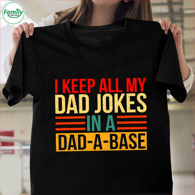 I keep all my Dad jokes in a Dad a base-mc Premium Fit Mens Tee