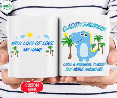 Daddysaurus Like a normal Daddy - MC Mugs