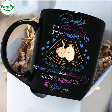 Daddy Next Father's Day I'll be Snuggled up-kv Mugs