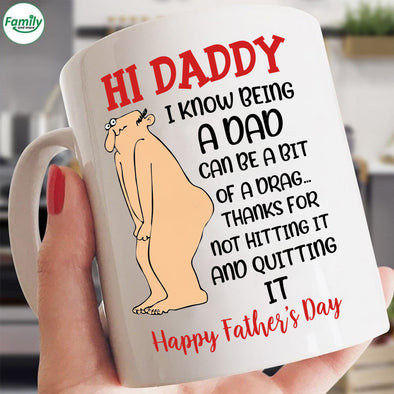 Hi Daddy Happy Father's Day-mc Mugs