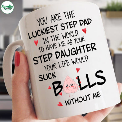 You are the luckiest step Dad-mc Mugs
