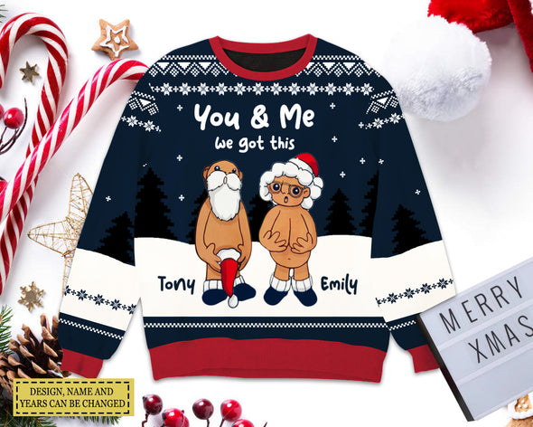 Personalized Gift For Couple, Anniversary Gifts,  You And Me We Got This Christmas Ugly Sweater LHT-TS251122
