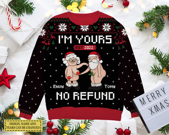Personalized Gift For Couple, Anniversary Gifts,  I'm Yours, No Refund  Christmas Ugly Sweater LHT-TS251122