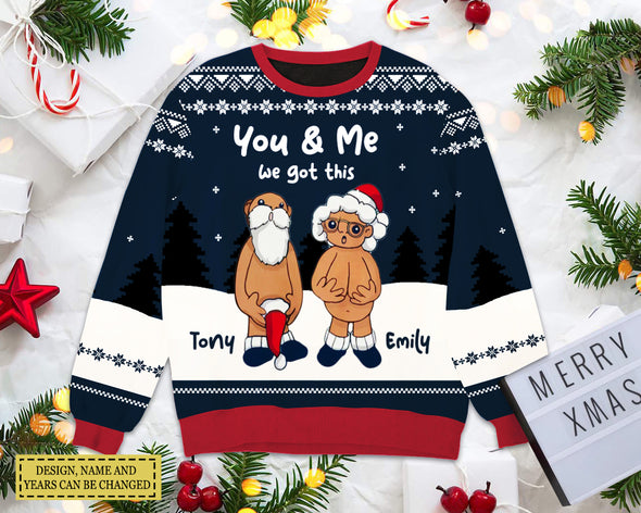 Personalized Gift For Couple, Anniversary Gifts,  You And Me We Got This Christmas Ugly Sweater LHT-TS251122