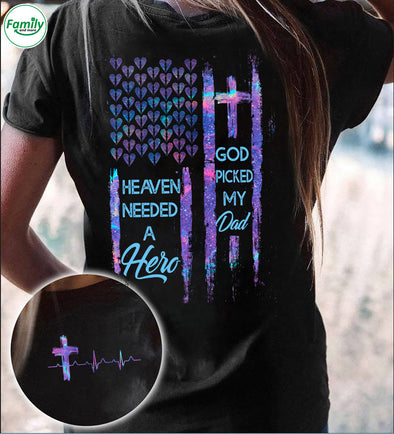 Heaven Needed a hero God picked my Dad-mc Classic T-Shirt