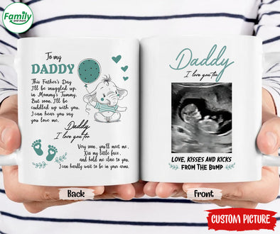 Daddy I Love you too. Kisses and Kicks-nk Mug