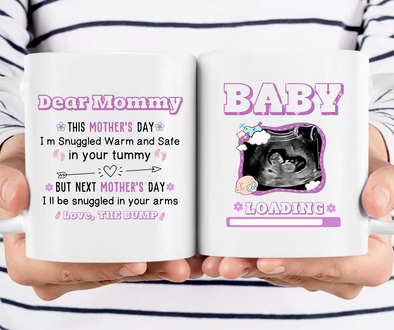 Dear Mommy Baby Loading Mug