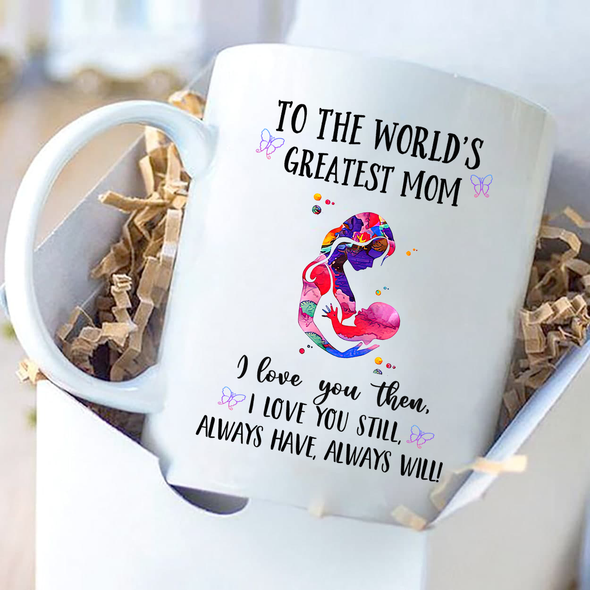 To the world's greatest mom Mugs