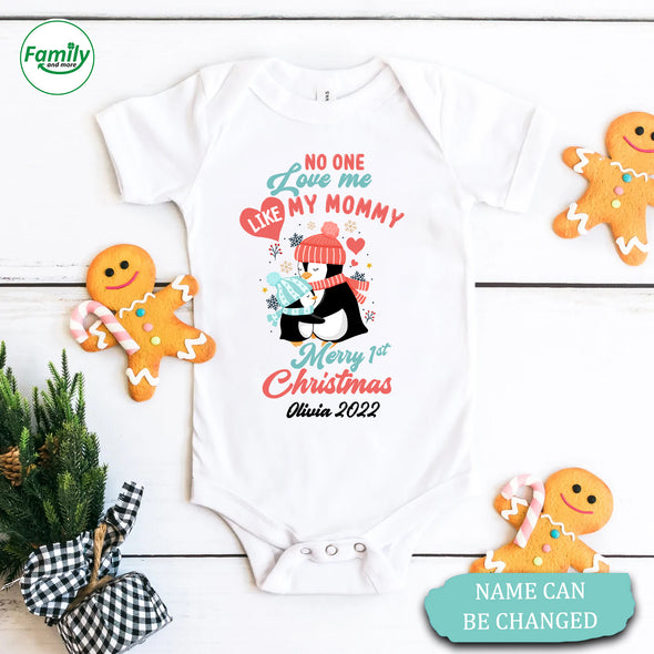 Personalized Gift For Mommy No One Love Me Like my Mommy Baby Onesie - NT - HB2809224