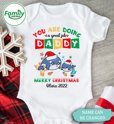 Personalized Gift For Daddy You Are Doing A Great Job Baby Onesie-NT-HB0610222