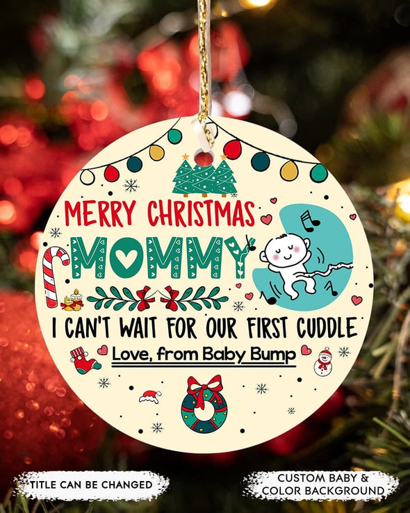 Gift For Future Mommy Merry Christmas Can't Wait For Our First Cuddle  Ornament - PP - TT0911212