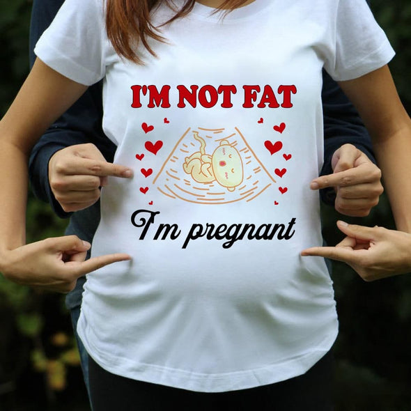 I'm Not Fat I'm Pregnant T-Shirt - PP - LT3011212