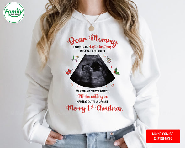 Personalized Gift For Future Mommy  Enjoy Your Last Christmas In Peace And Quiet T-Shirt - NT-HB1410221