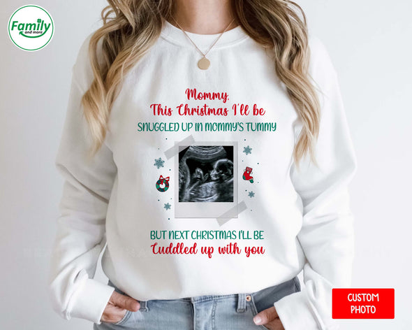 Personalized Gift For Future Mommy This Christmas I'll Will Be Snuggled Up In Mommy's Tummy T-shirt, Hoodie, Sweatshirt NT-HB2511223