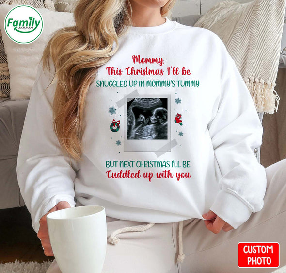 Personalized Gift For Future Mommy This Christmas I'll Will Be Snuggled Up In Mommy's Tummy T-shirt, Hoodie, Sweatshirt NT-HB2511223