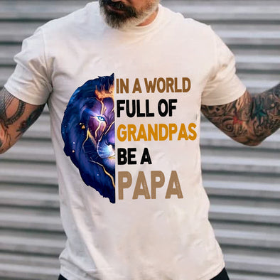 In a World full of Grandpas be a Papa-nk Classic T-Shirt