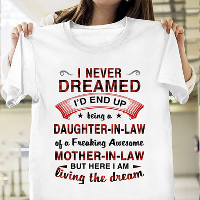 I never dreamd Classic T-Shirt